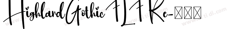 HighlandGothicFLF Re字体转换